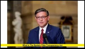 WHAT IS THE EPSTEIN FILES TRANSPARENCY ACT