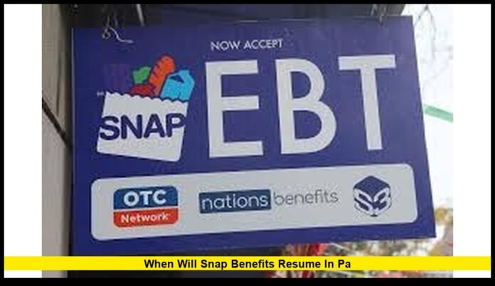 when will SNAP benefits resume in PA