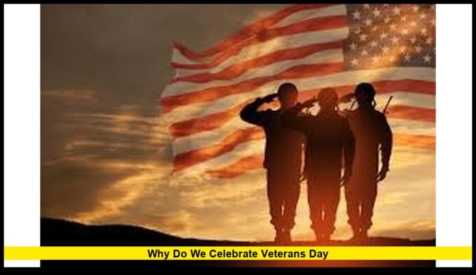 why do we celebrate Veterans Day