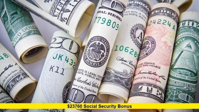 $23760 Social Security Bonus