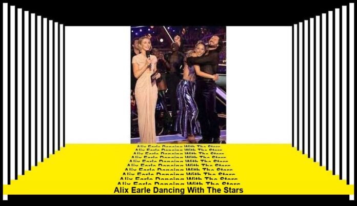 Alix Earle Dancing with the Stars: Influencer Shines in Season 34’s Final Weeks
