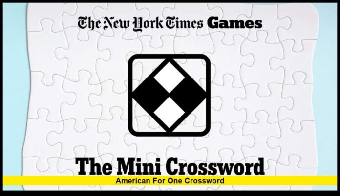 American for One Crossword Decoding the Clever Clue That Keeps Puzzle Lovers Guessing