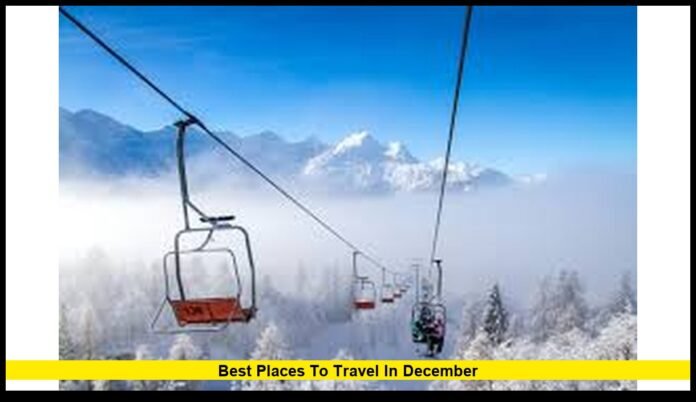 Best Places to Travel in December 2025 Winter Destinations for Every Traveler