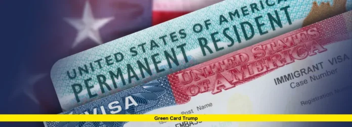 Green Card Trump