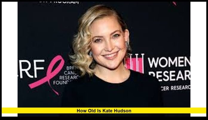 How Old Is Kate Hudson The Actress, Entrepreneur, and Musician Shining at 46