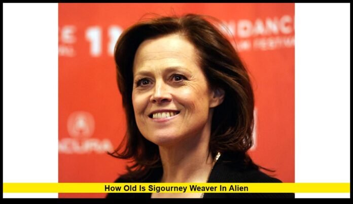 How Old Is Sigourney Weaver in Alien The Age, Legacy, and Lasting Power of a Sci-Fi Legend