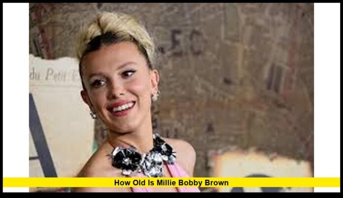 How old is Millie Bobby Brown