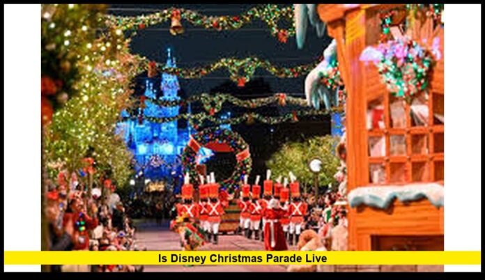 Is Disney Christmas parade live