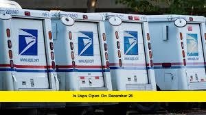 Is USPS Open on December 26