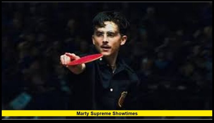 Marty Supreme showtimes