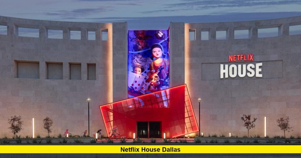Netflix House Dallas