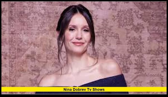 Nina Dobrev TV shows