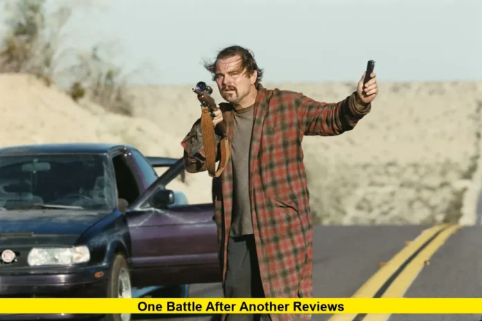 One Battle After Another Reviews