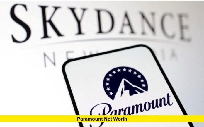 Paramount Net Worth