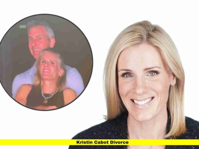 Kristin Cabot Divorce