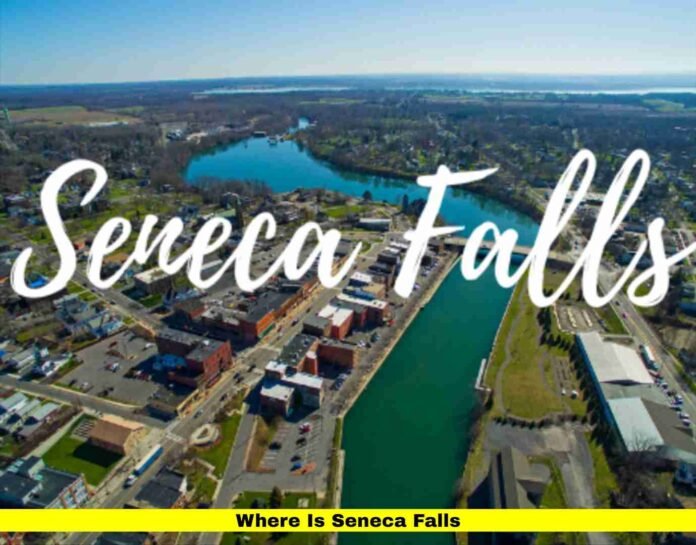 Where Is Seneca Falls