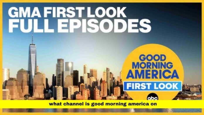 what channel is good morning america on