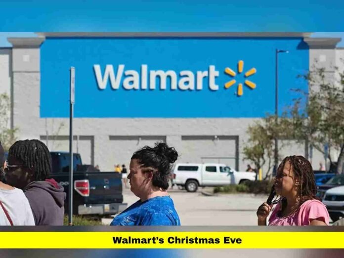 Walmart’s Christmas Eve