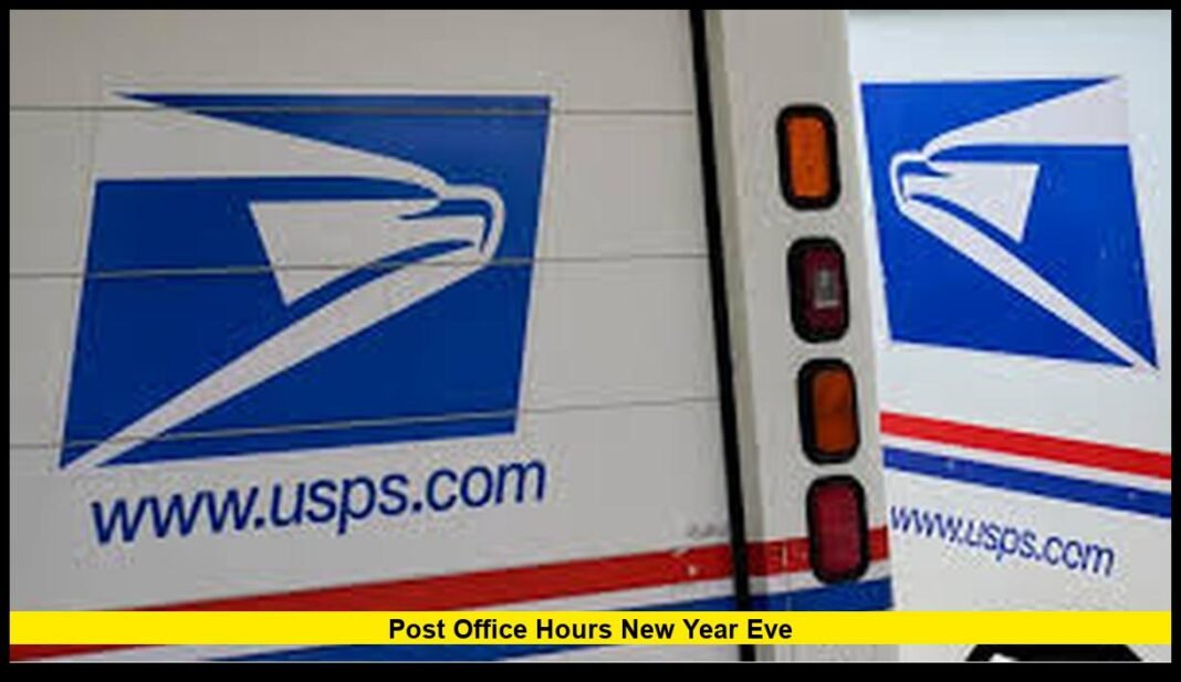 post-office-hours-new-year-eve-full-breakdown-of-usps-operations-on