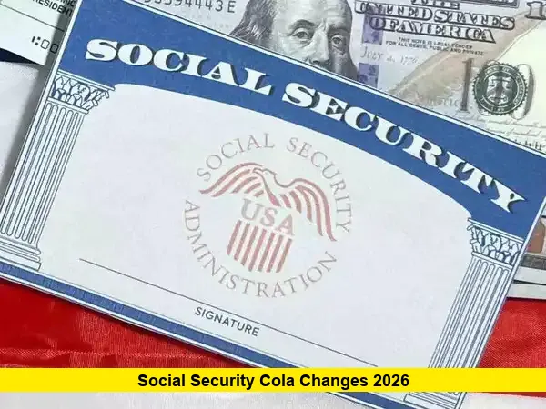 Social Security COLA Changes 2026 Social Security COLA Changes for 2026