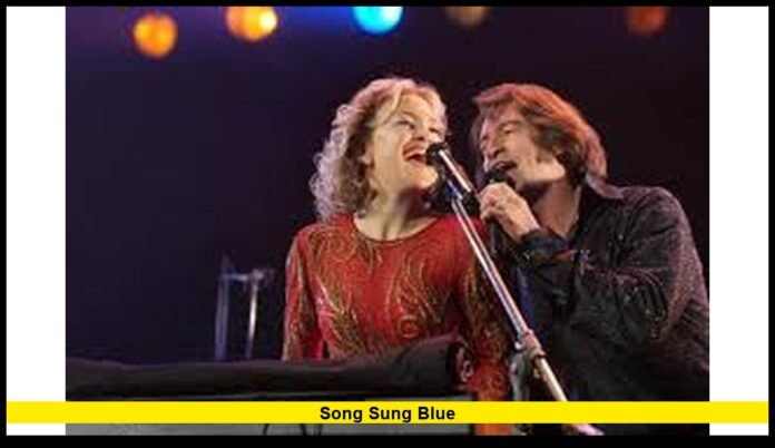 Song Sung Blue Song Sung Blue