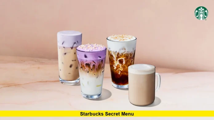 Starbucks Secret Menu