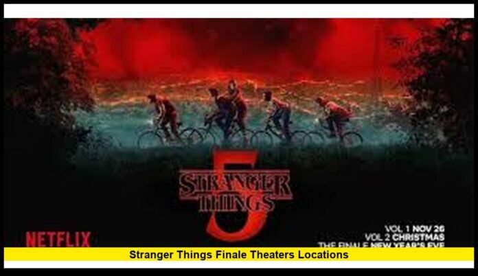 Stranger Things finale theaters locations