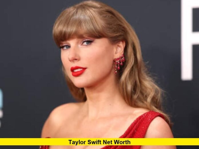 Taylor Swift Net Worth