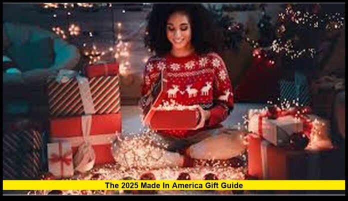 The 2025 Made in America Gift Guide Celebrate the Best U.S.-Made Gifts This Holiday Season