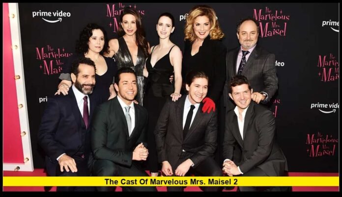 The Cast of Marvelous Mrs. Maisel: Where the Beloved Stars Are in 2025