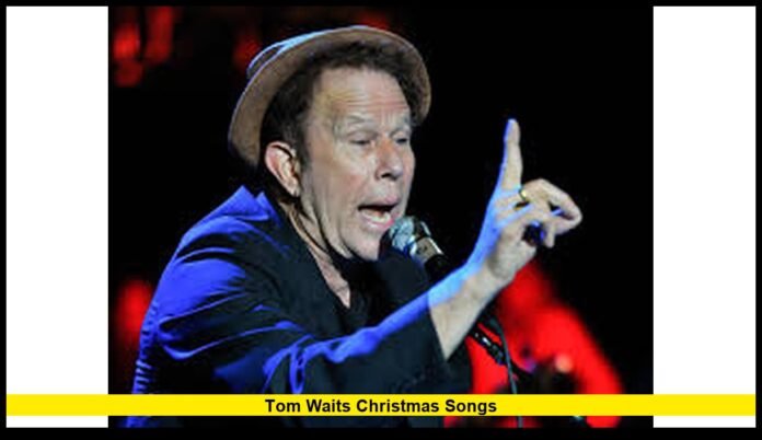 Tom Waits Christmas songs