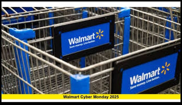 Walmart Cyber Monday 2025