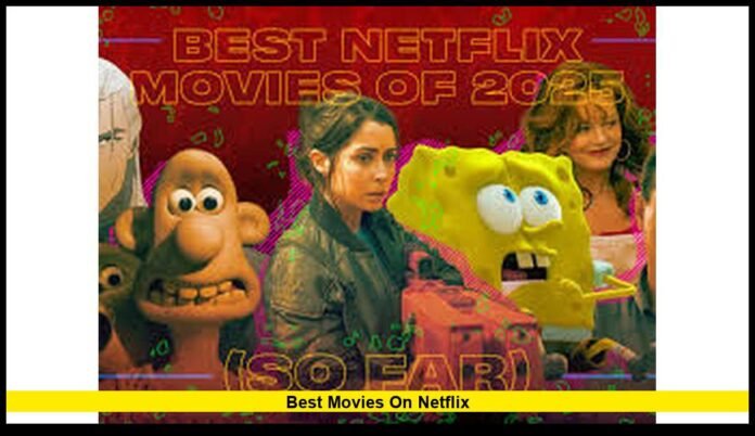 best movies on Netflix