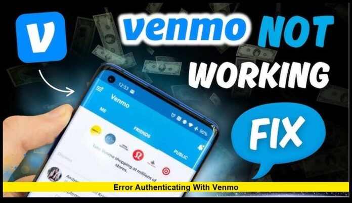 error authenticating with venmo