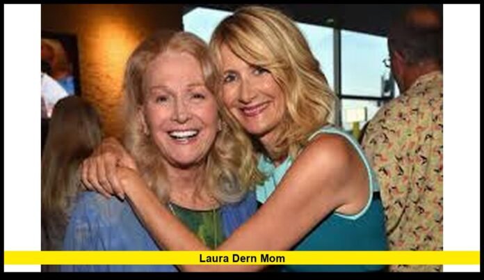 laura dern mom