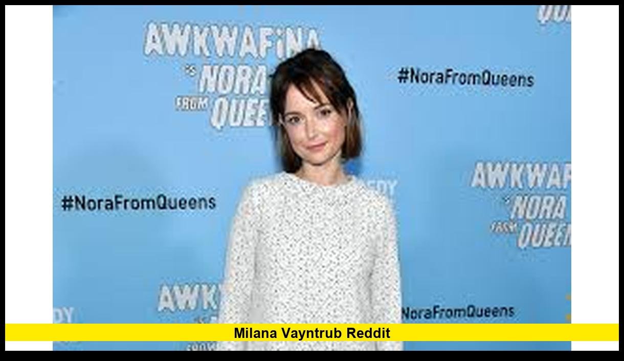 milana vayntrub reddit Why the Actress Continues to Spark Major Online(02)