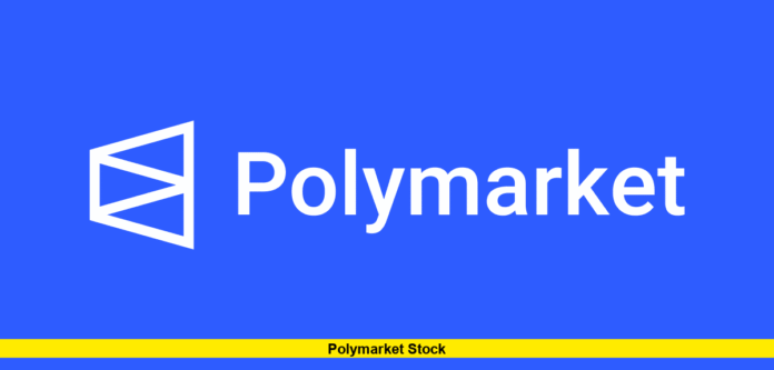 Polymarket Stock