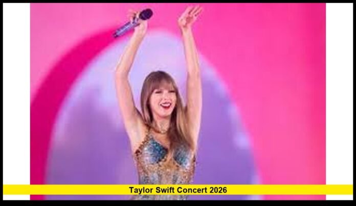 taylor swift concert 2026