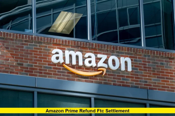 Amazon Prime Refund FTC Settlement