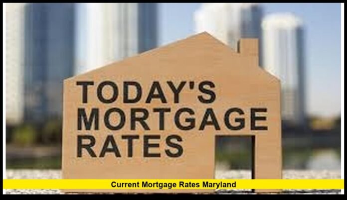 Current mortgage rates Maryland