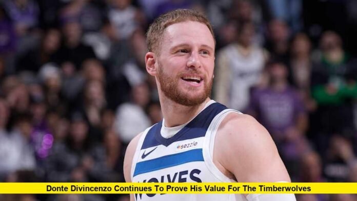 Donte DiVincenzo Continues to Prove His Value for the Timberwolves