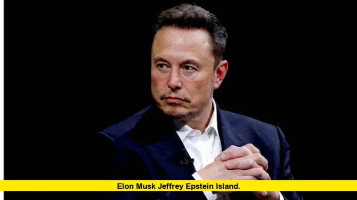 Elon Musk Jeffrey Epstein island