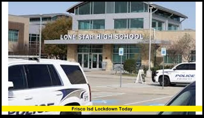 Frisco ISD lockdown today