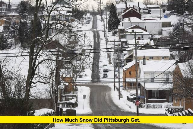 How Much Snow Did Pittsburgh Get. How Much Snow Did Pittsburgh Get