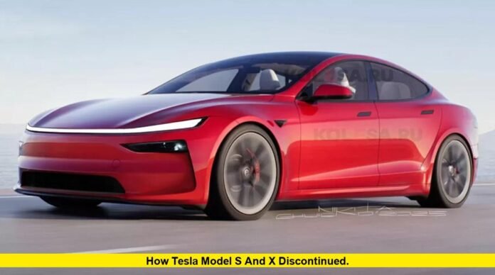 How Tesla Model S and X Discontinued