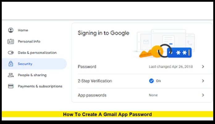 How to Create a Gmail App Password