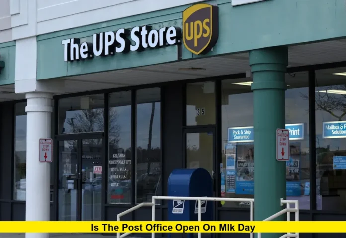 Is the Post Office Open on MLK Day