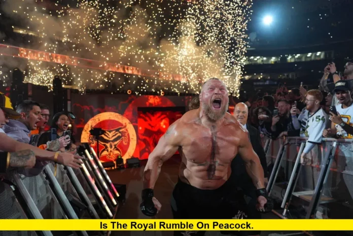 Is the Royal Rumble on Peacock. Is the Royal Rumble on Peacock