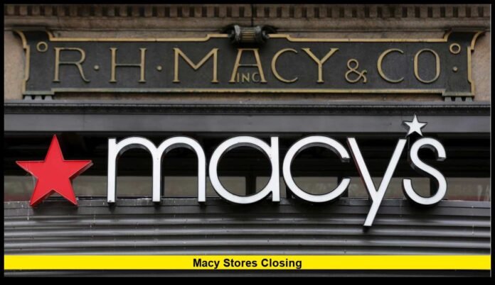 Macy stores closing Macy stores closing