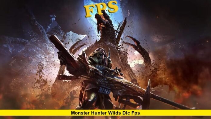 Monster Hunter Wilds DLC FPS Monster Hunter Wilds DLC FPS